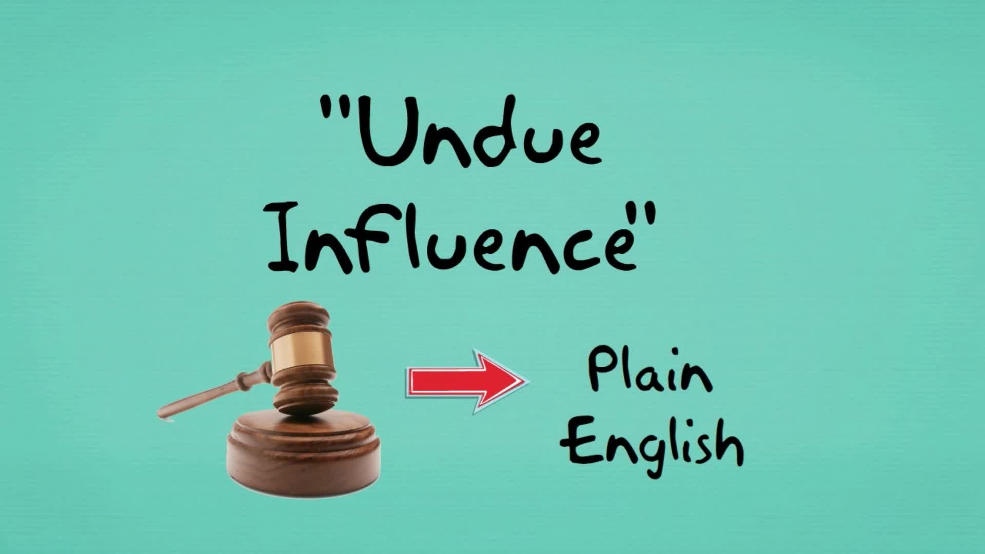 What Is Undue Influence  Part 1